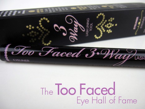 Too Faced Eye Product Hall of Fame